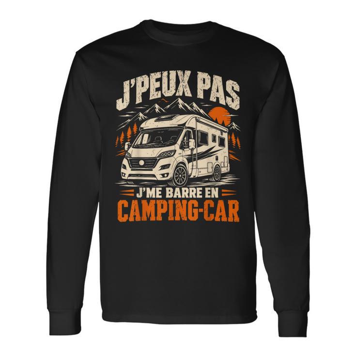 J'peux Pas J'me Barre En Camping-Car Homme Camping-Cariste T-shirt à manches longues
