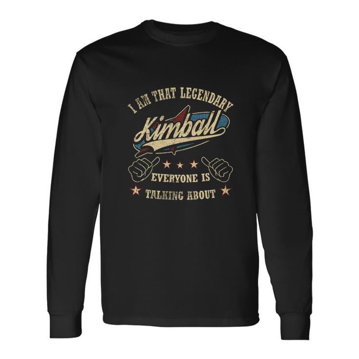 Kimball Shirt The Perfect Name Long Sleeve T-Shirt