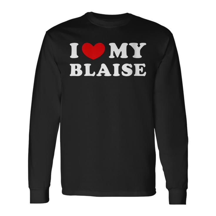 I Love My Blaise J'aime Mon Blaise T-shirt à manches longues