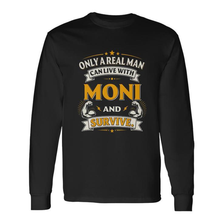 Moni Shirt The Perfect Name Long Sleeve T-Shirt
