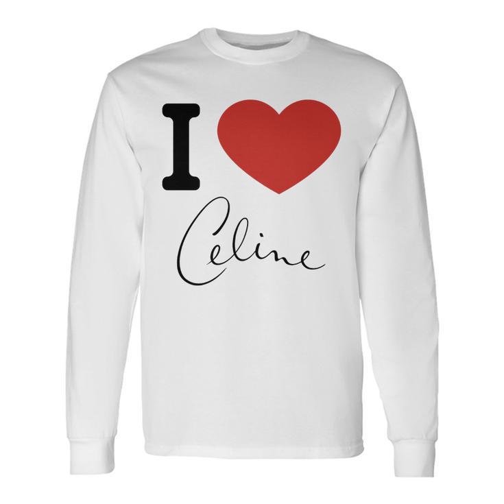 I Love Céline Haut De Gamme T-shirt à manches longues
