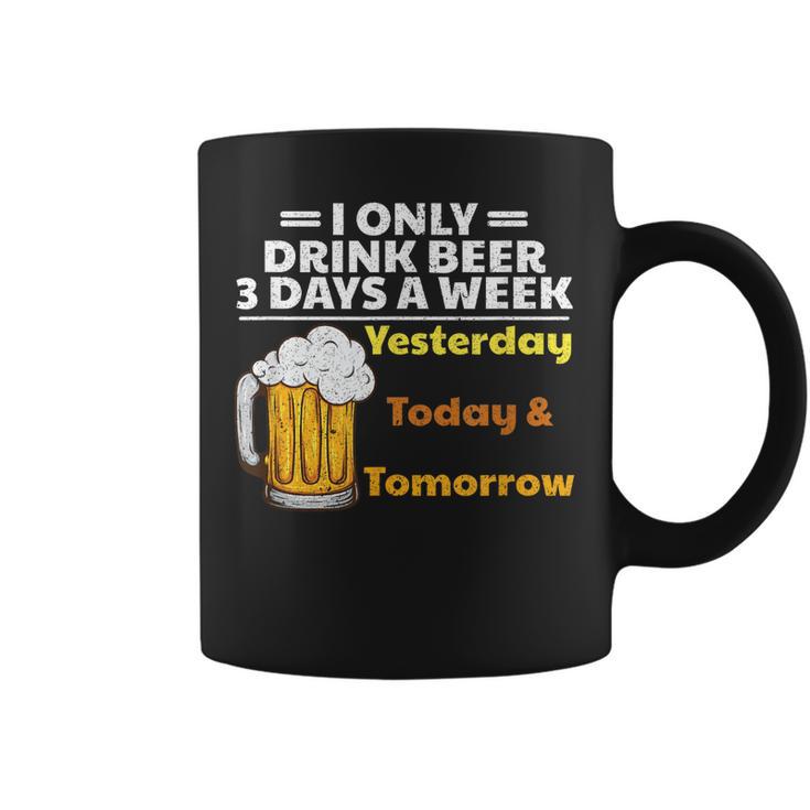 Buveur De Bière Drôle Je Ne Bois De La Bière Que 3 Jours Paremaine Tasse