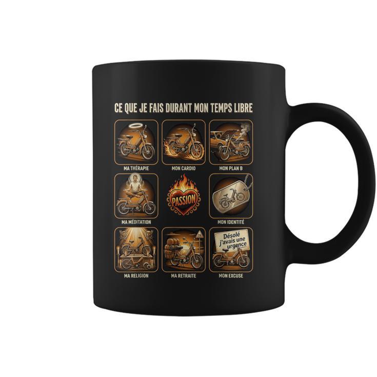 Ce Que Je Fais Durant Mon Temps Libre Mobylettes Moto Ancien Tasse