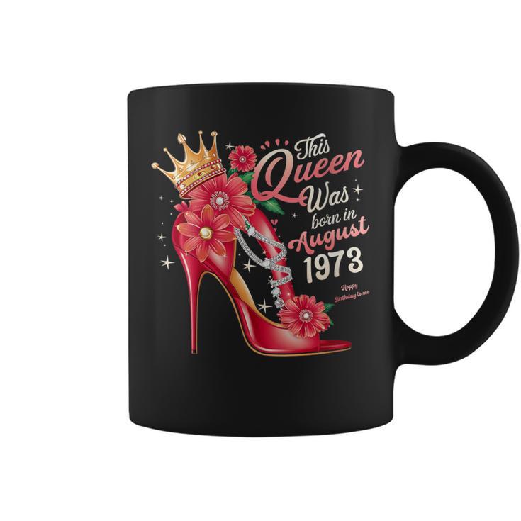 Esta Reina Nació En Agosto De 1973 Cumpleaños De Agosto Es Cuello Taza de café