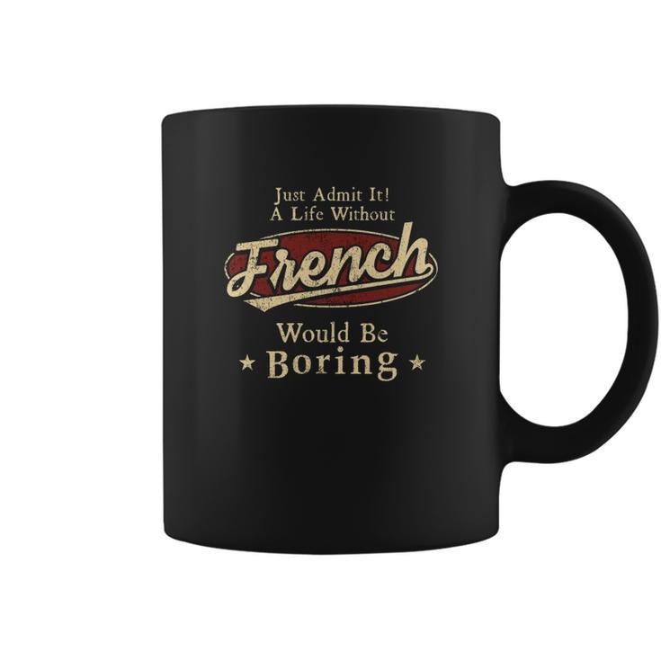 French Shirt The Perfect Name Coffee Mug