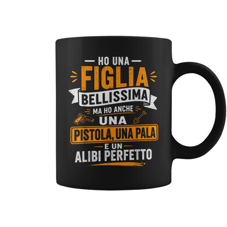Ho Una Figlia Bellissima E Anche Un Alibi Perfetto Per Papà Tazze