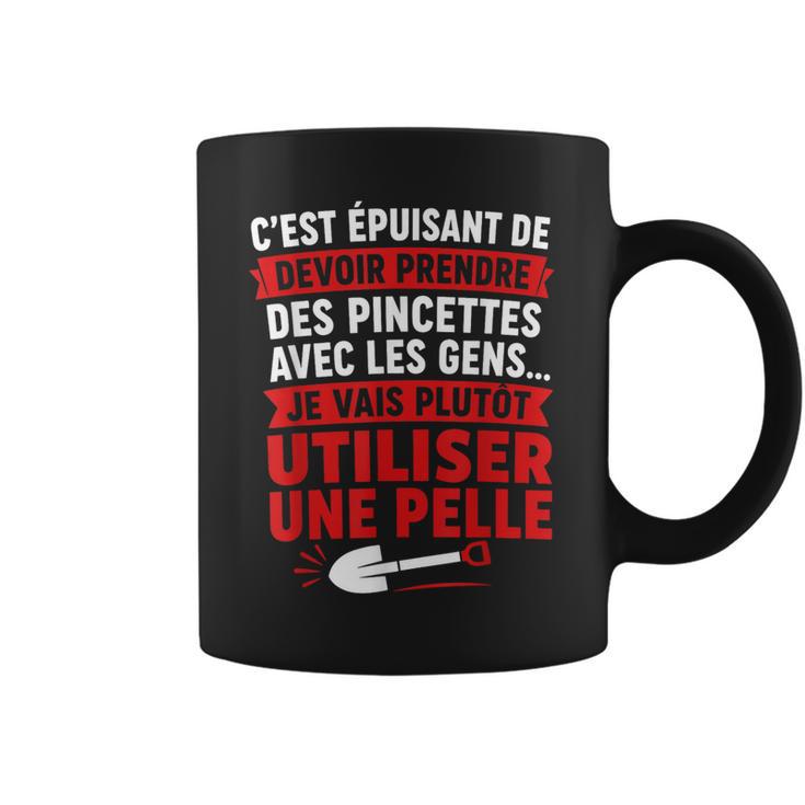 Humour Pelle Drôle Prendre Des Pincettes Aves Les Gens Tasse