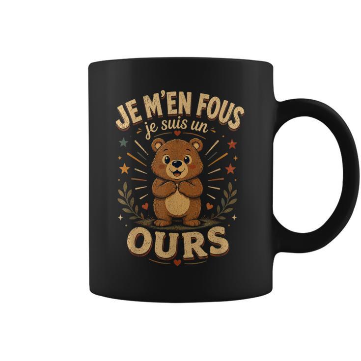 Je M'en Fous Jeuis Un Ours Doux Ours Tasse