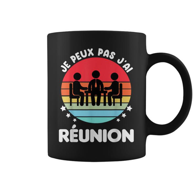 Je Peux Pas J'ai Réunionintage Humour Réunion Tasse