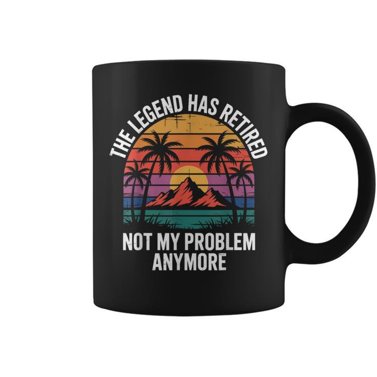 Legend Has Retired Not My Problem もうおかしな退職 コーヒーマグ