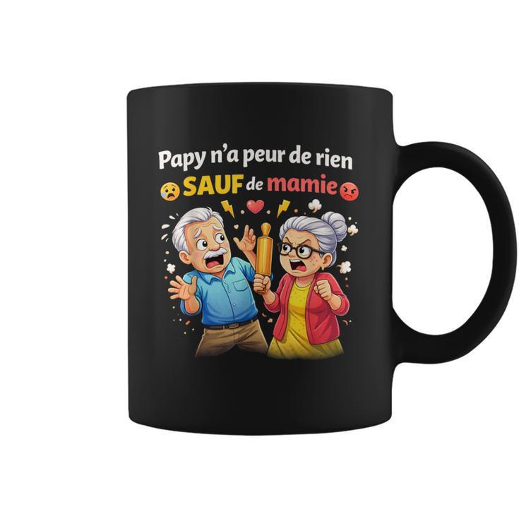 Papy A Peur De Rien Mamie Cadeau Grand Père Idée Parent Tasse