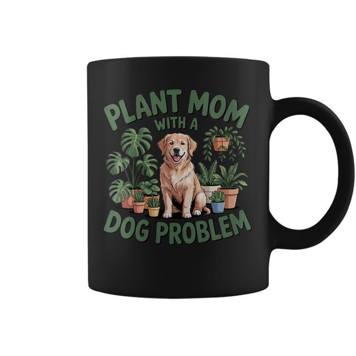 Plant Mom With A Dog Problem Citation Amusante Pour Animaux De Compagnie Tasse