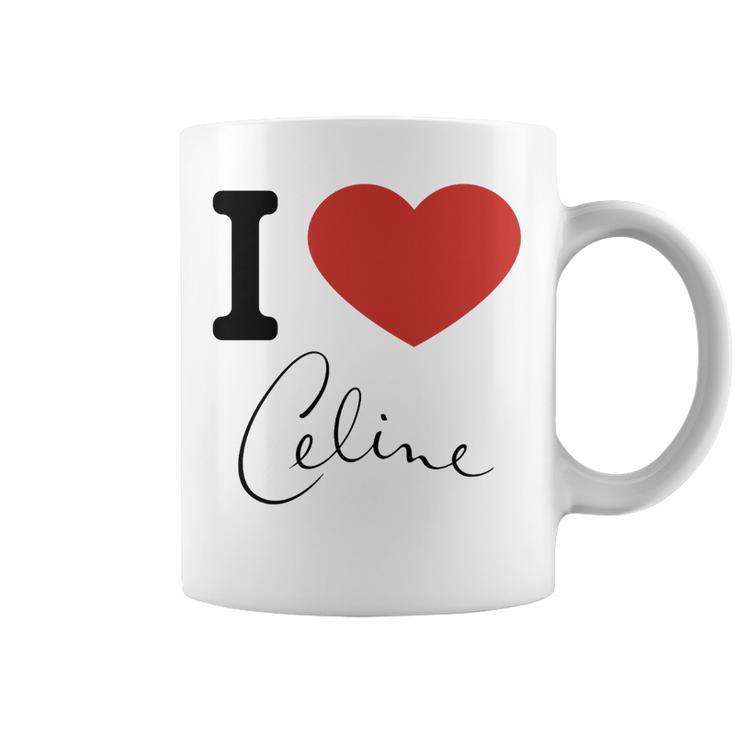 I Love Céline Haut De Gamme Tasse
