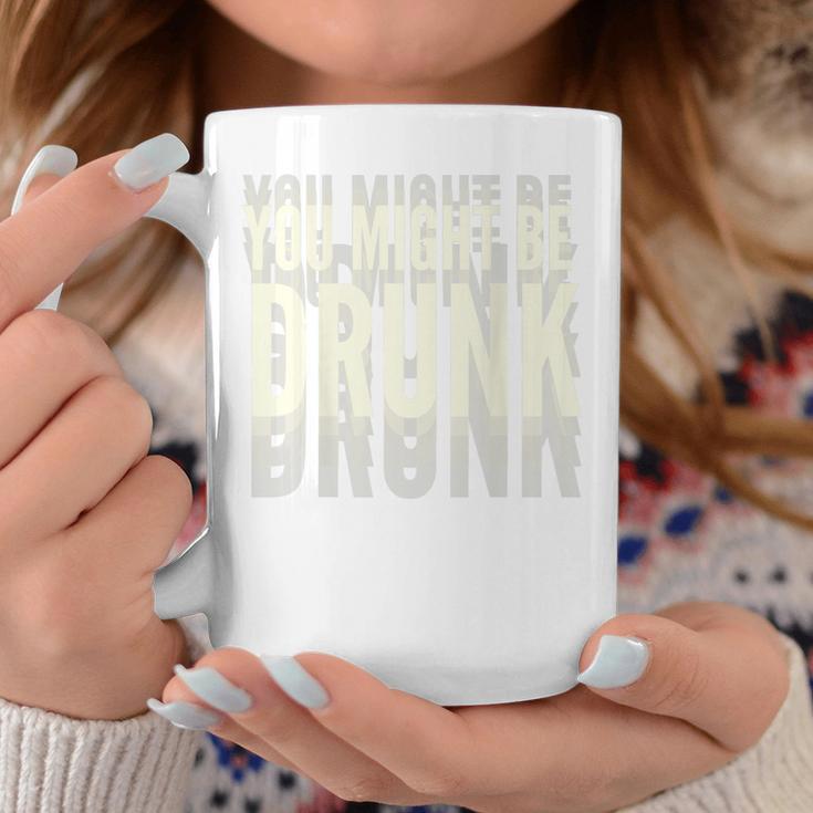 You Might Be Drunk 面白いタイポグラフィ アンティーク調引用 コーヒーマグ 面白い贈り物