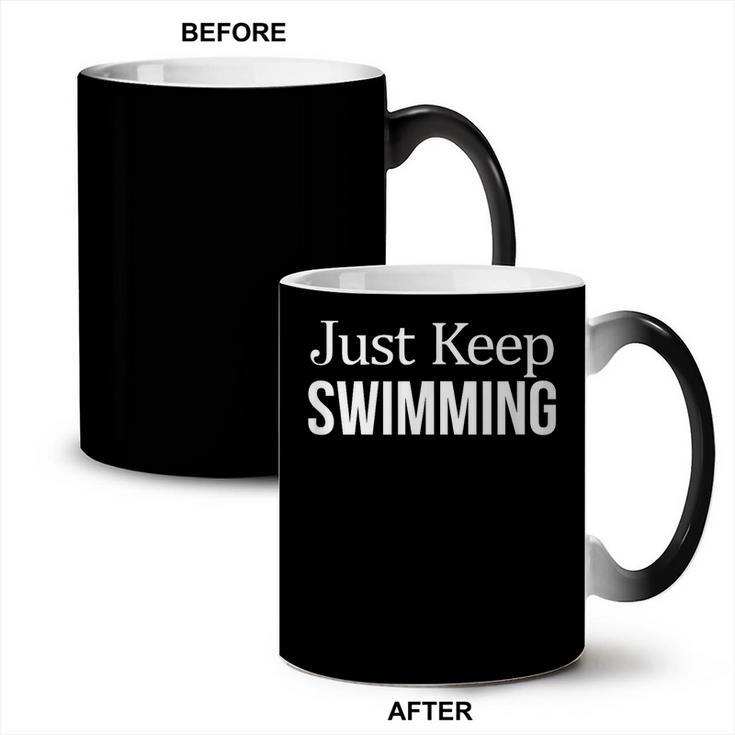 Just Keep Swimming Coffee Color Changing Mug