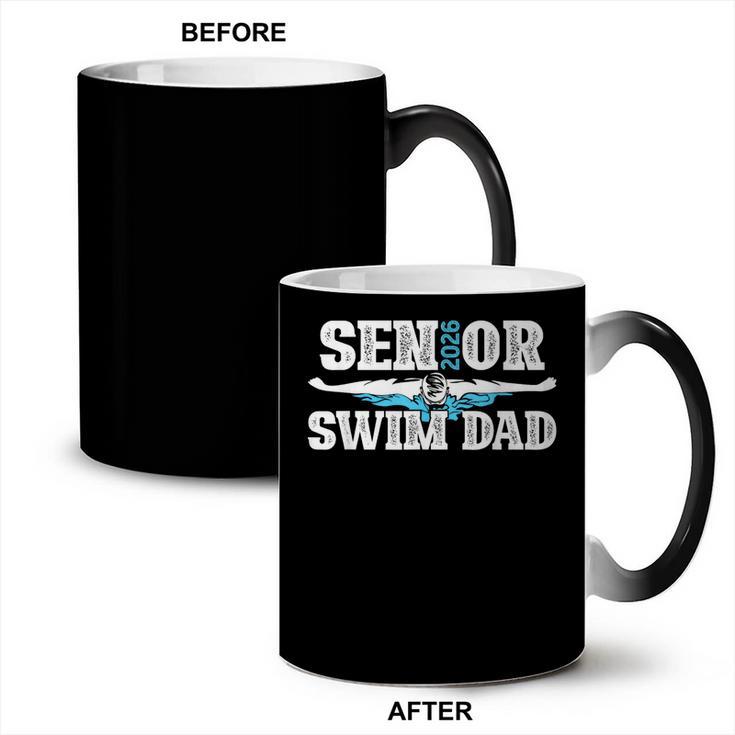 Swim Senior Dad 2026 Proud Swimming Senior Father 2026 Coffee Color Changing Mug