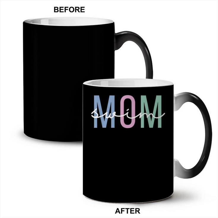 Swimming Sport Ideas For Everybody Women's Swim Mom Swim Team Swimmers Mother Coffee Color Changing Mug