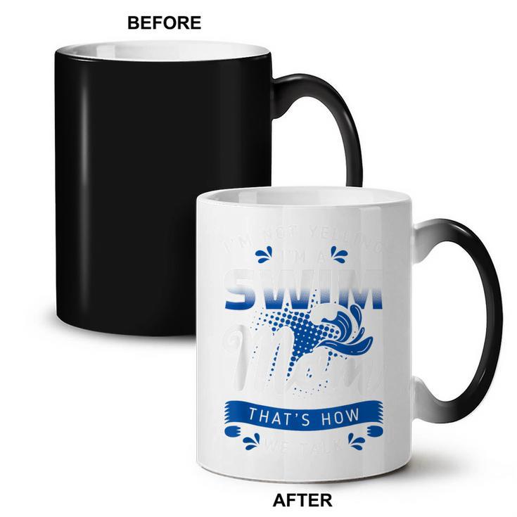 I'm Not Yelling I'm A Swim Mom That's How We Talk Swimming Coffee Color Changing Mug, trending gift I'm Not Yelling I'm A Swim Mom That's How We Talk Swimming Coffee Color Changing Mug, trending gift