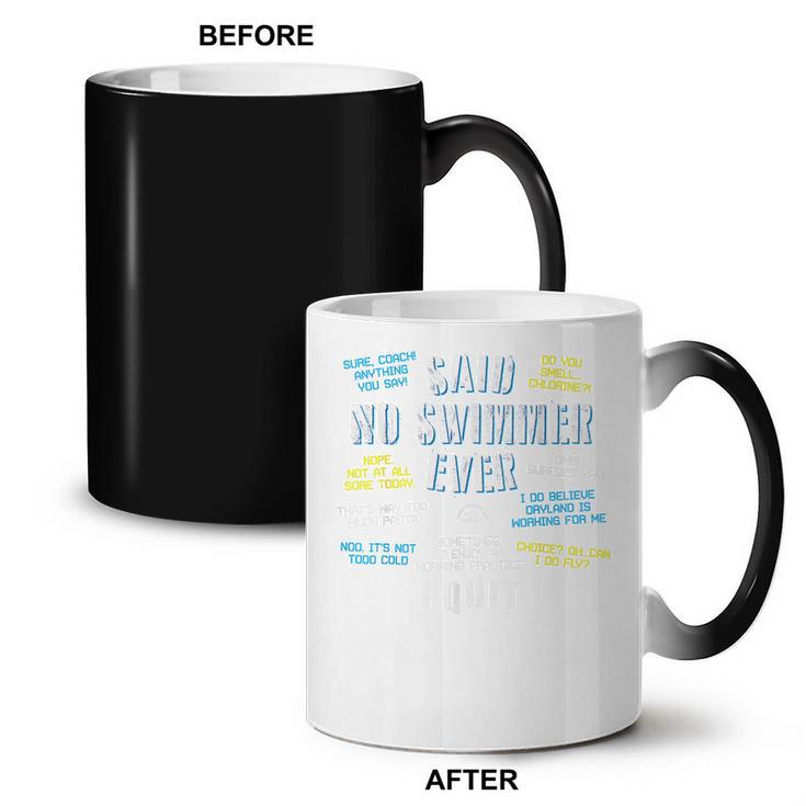 Said No Swimmer Ever Competitive Swimming Quotes Coffee Color Changing Mug, trending gift