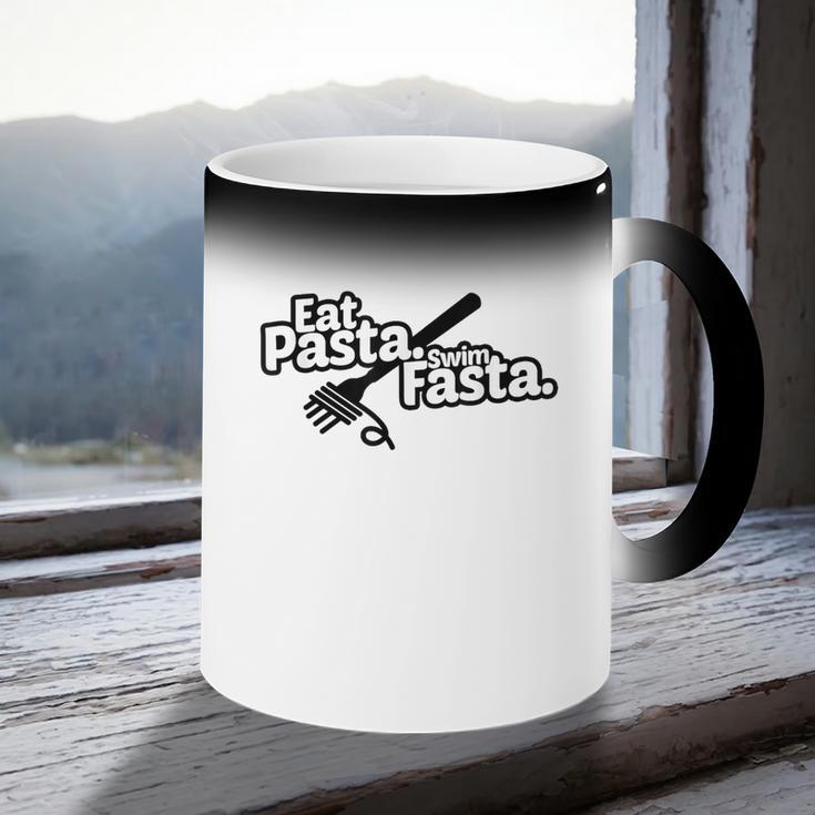 Eat Pasta Swim Fasta Swimmer Tshirt Swimming Coffee Color Changing Mug Eat Pasta Swim Fasta Swimmer Tshirt Swimming Coffee Color Changing Mug