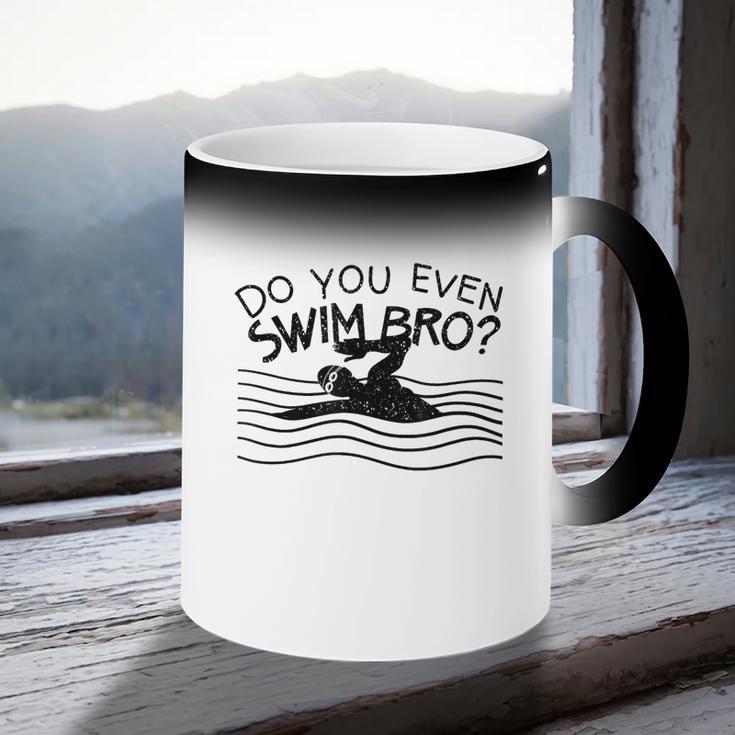Do You Even Swim Bro Swimming Training Swimmer Coffee Color Changing Mug Do You Even Swim Bro Swimming Training Swimmer Coffee Color Changing Mug