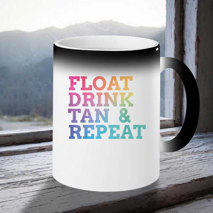 Float Drink Tan Repeat Summer Swimming Beach Pool Vacation Coffee Color Changing Mug Float Drink Tan Repeat Summer Swimming Beach Pool Vacation Coffee Color Changing Mug