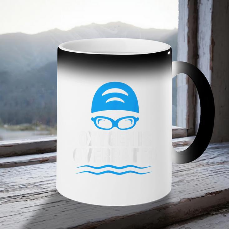 Oxygen Is Overrated Swimming Swim Coffee Color Changing Mug Oxygen Is Overrated Swimming Swim Coffee Color Changing Mug
