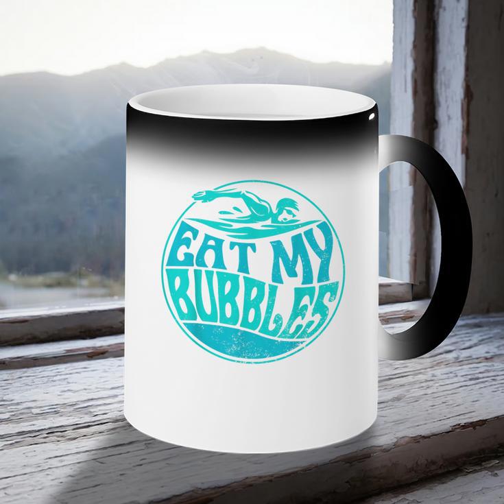 Swimming Quote For Swimmers Swim Team Eat My Bubbles Coffee Color Changing Mug Swimming Quote For Swimmers Swim Team Eat My Bubbles Coffee Color Changing Mug