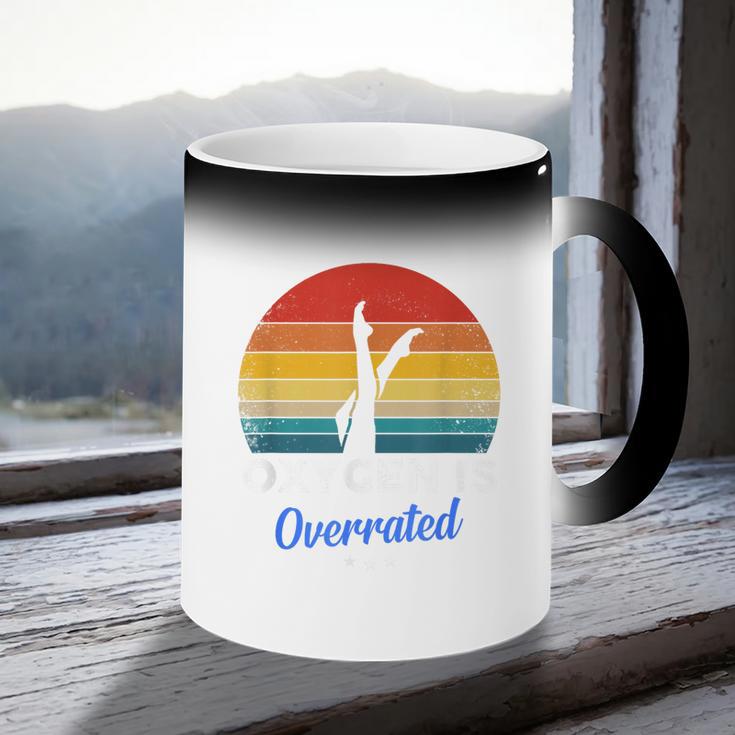 Synchronized Swimming Oxygen Is Overrated Coffee Color Changing Mug Synchronized Swimming Oxygen Is Overrated Coffee Color Changing Mug