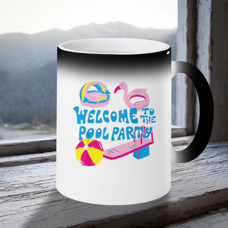 Welcome To The Pool Party Birthday Summer Family Swimming Coffee Color Changing Mug Welcome To The Pool Party Birthday Summer Family Swimming Coffee Color Changing Mug