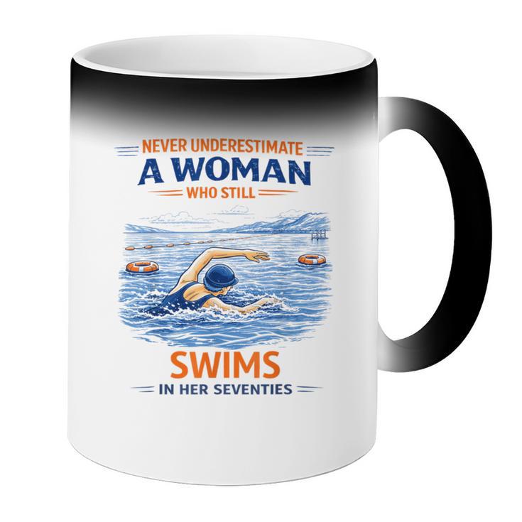 Swimming Never Underestimate A Woman Swim In Her Seventies Coffee Color Changing Mug Swimming Never Underestimate A Woman Swim In Her Seventies Coffee Color Changing Mug