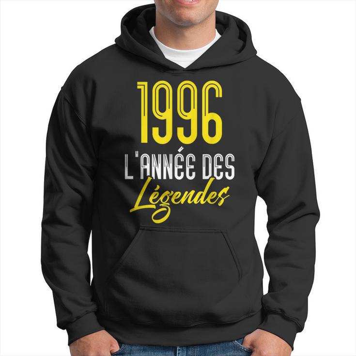 Cadeau Anniversaire Homme 1996 L'année Des Légendes Sweat à capuche