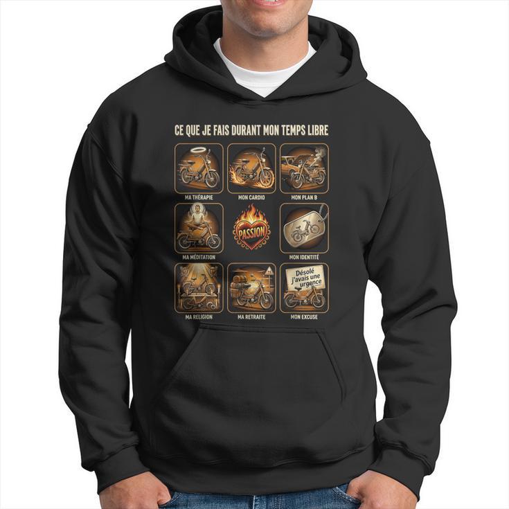 Ce Que Je Fais Durant Mon Temps Libre Mobylettes Moto Ancien Sweat à capuche