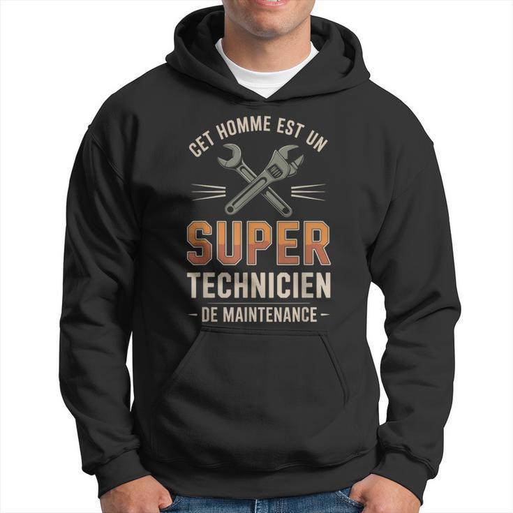Cet Homme Est Unuper Technicien De Maintenance Sweat à capuche