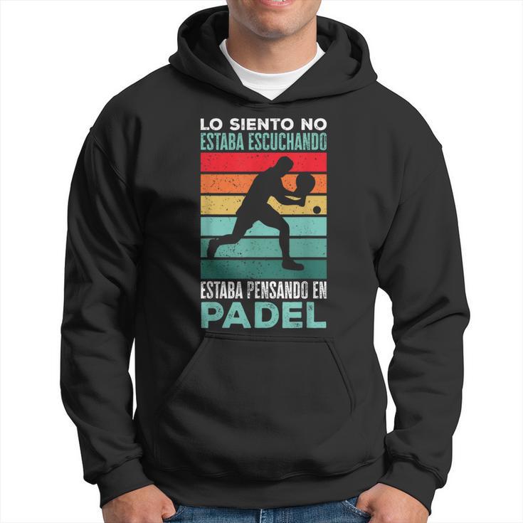 Estaba Pensando En Padel Divertido Padel Tennis Sudadera