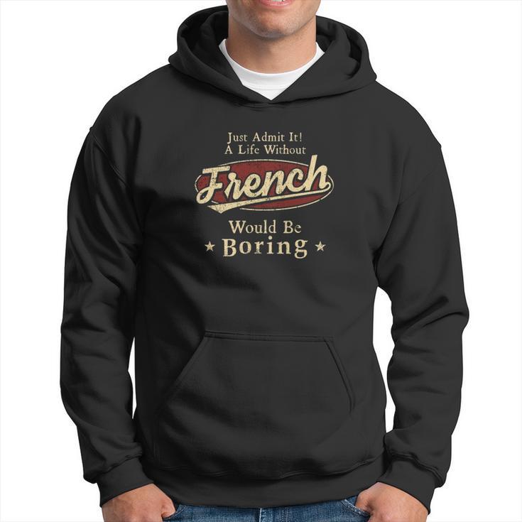 French Shirt The Perfect Name Hoodie