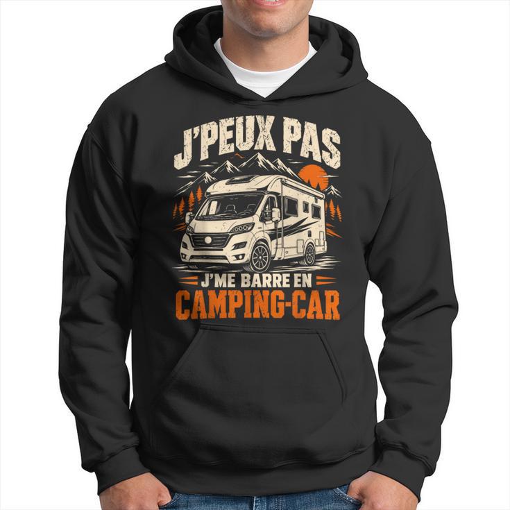 J'peux Pas J'me Barre En Camping-Car Homme Camping-Cariste Sweat à capuche