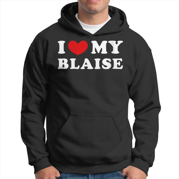 I Love My Blaise J'aime Mon Blaise Sweat à capuche
