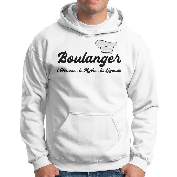 Homme Humour Boulangerie Boulanger L'homme Le Mythe La Légende Haut De Gamme Sweat à capuche