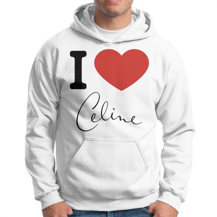 I Love Céline Haut De Gamme Sweat à capuche