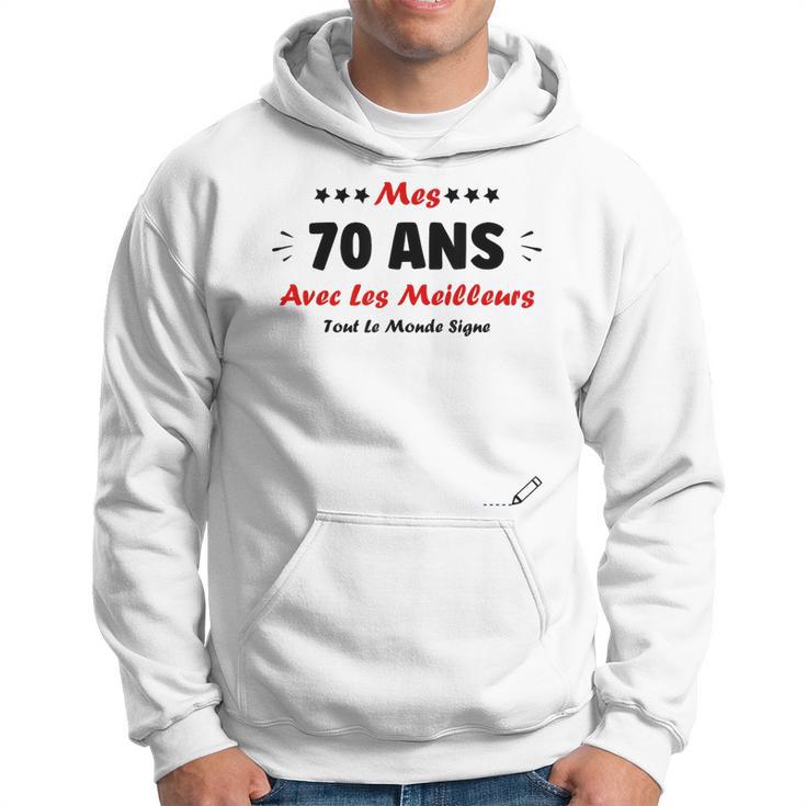 Signature Humour 70 Ans Àigner 70 Ans Anniversaire Sweat à capuche