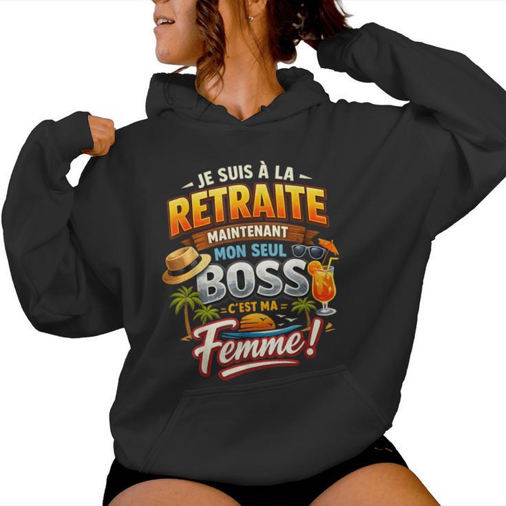 Cadeau Départ Retraite Retraité Homme Moneul Boss Ma Sweat à capuche femme