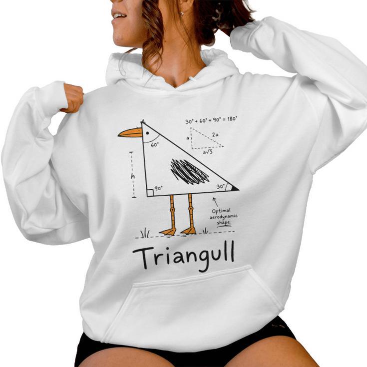 Triangull Triangle Seagull Bird Pun Math Teacher Women Hoodie