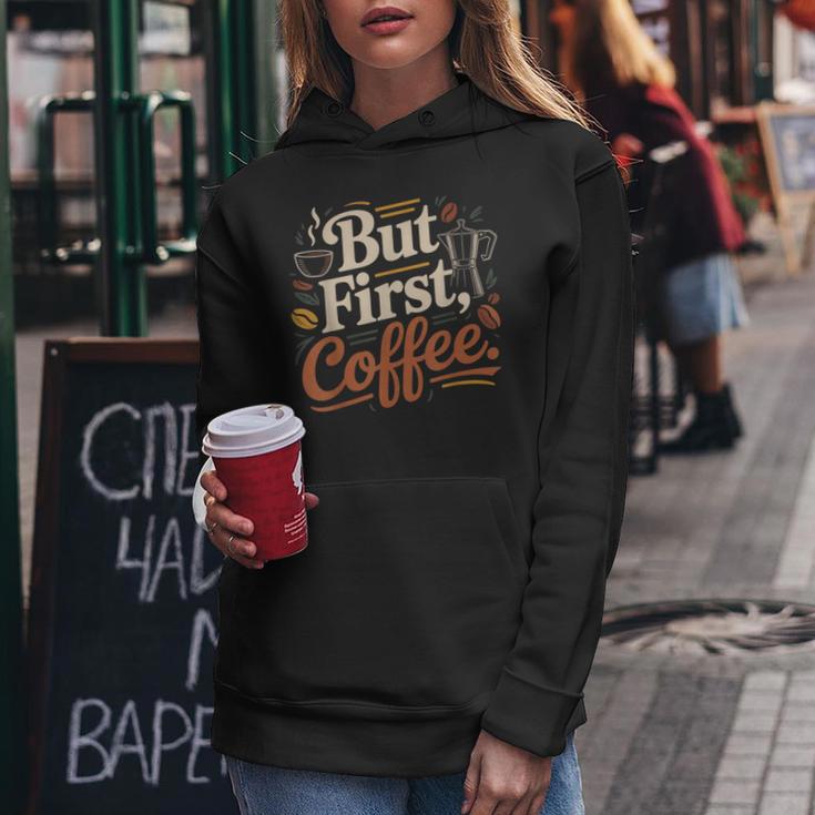 But First Coffeeしかし、最初のコーヒー 面白いコーヒーの引用 モーニングカフェイン愛好家 レディースパーカー 面白い贈り物