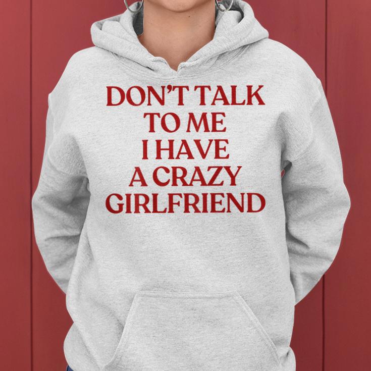 Don't Talk To Me I Have A Crazy Girlfriend On Back Trendy レディースパーカー