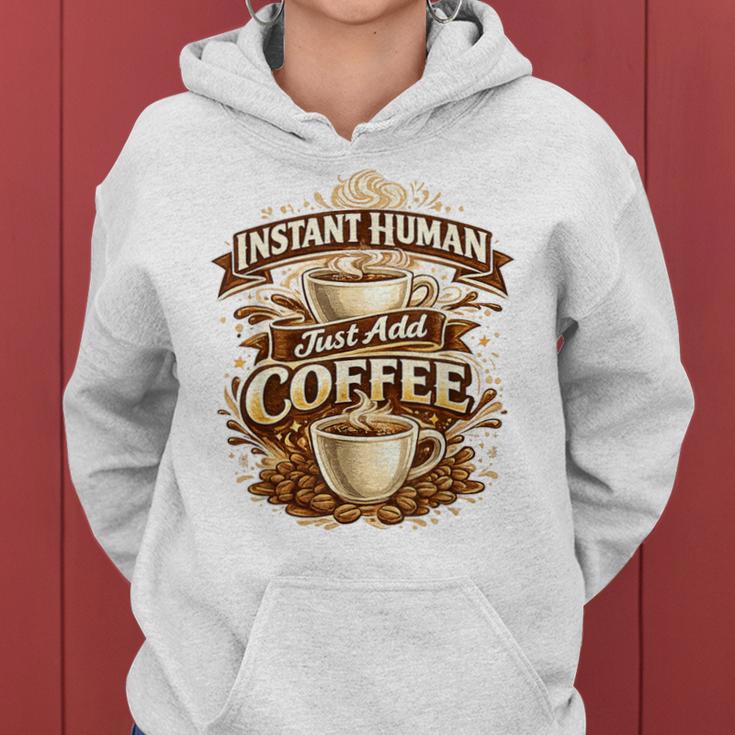 Instant Human Just Add Coffee 面白いカフェインの引用 レディースパーカー