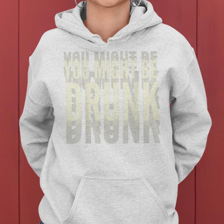 You Might Be Drunk 面白いタイポグラフィ アンティーク調引用 レディースパーカー