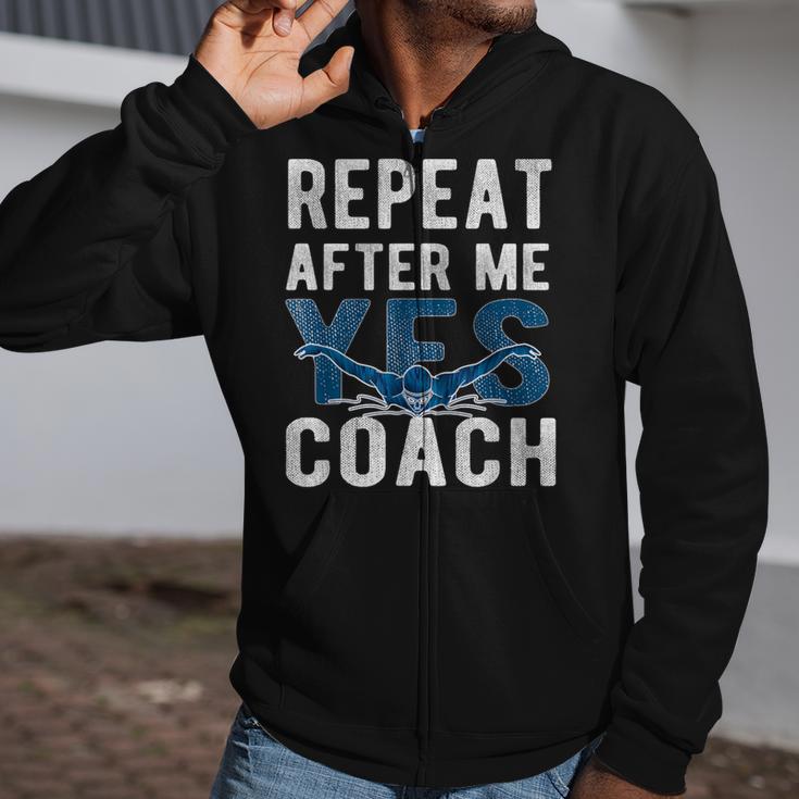 Repeat Yes Swim Coaching Swimming Coaches Zip Up Hoodie