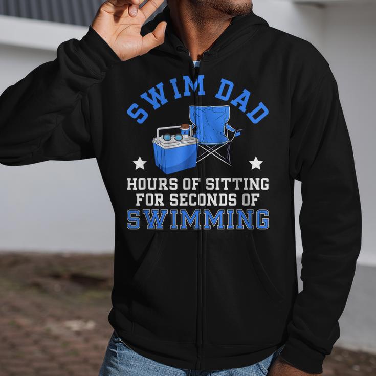 Swim Dad Of A Swimmer Dad Swim Father Swimming Dad Zip Up Hoodie
