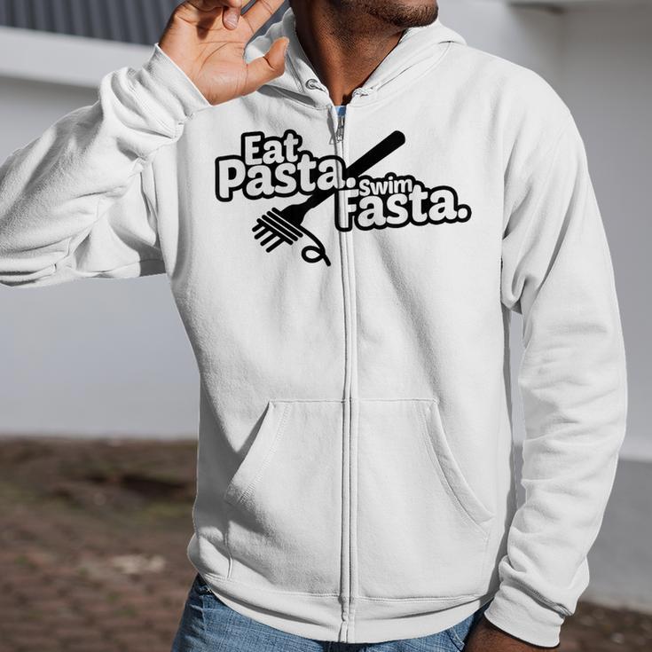 Eat Pasta Swim Fasta Swimmer Tshirt Swimming Zip Up Hoodie